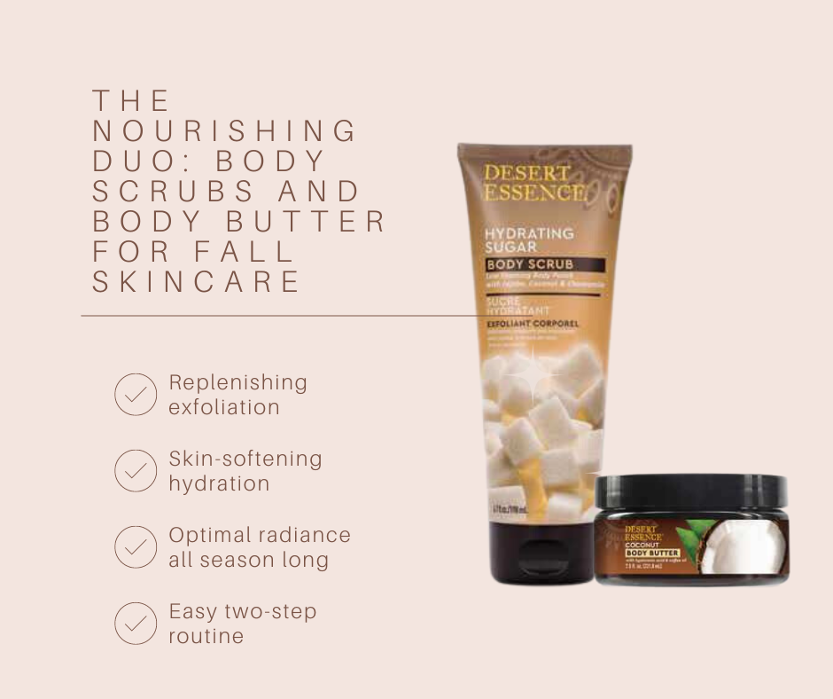 the-nourishing-duo-body-scrubs-and-body-butter-for-fall-skincare
