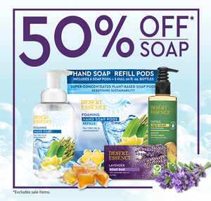 50% Off Soap Sale - March 2023 - Desert Essence
